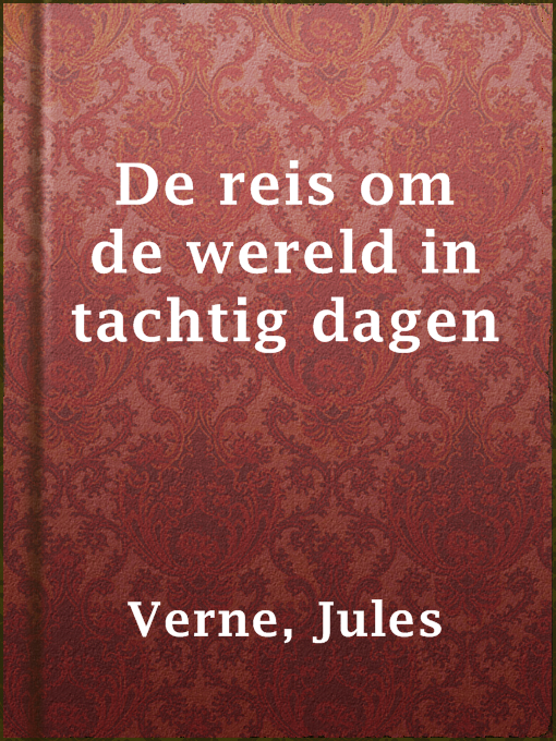 Title details for De reis om de wereld in tachtig dagen by Jules Verne - Wait list